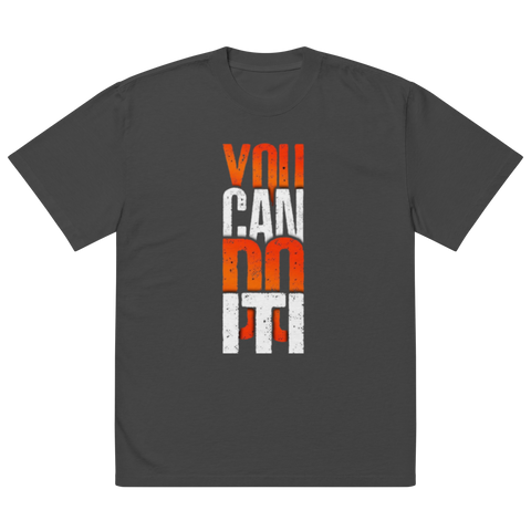 You Can Do It Oversized T-shirt