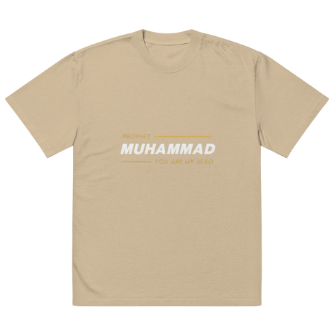 Prophet Muhammad You Are My Hero Oversized T-shirt