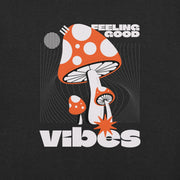 Feeling Good Vibes Unisex T-shirt